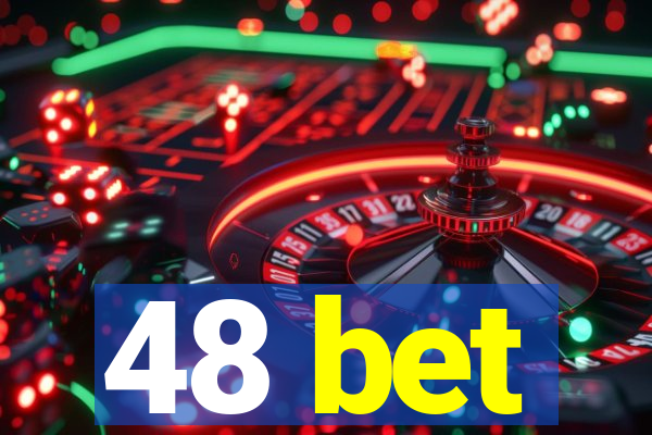 48 bet